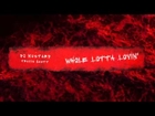 DJ Mustard - Whole Lotta Lovin Ft. Travi$ Scott. (Official Audio)