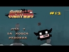 Super Meat Boy | Ep.12 | Jill y la Mosca Pedorra