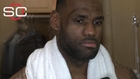 LeBron on loss: 'Good old-fashioned A-kicking'