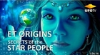 SECRETS OF THE STAR PEOPLE - THE UNTOLD STORY