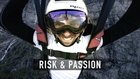 Risk and Passion - One BASE Jumper's Take on the World of Free-falling