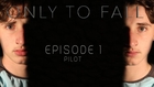 ONLY TO FALL - Crime TV Show - Episode 1 