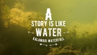 A Story Is Like Water