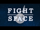 Fight for Space - Documentary Film Trailer 2.0