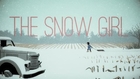 The Snow Girl (Short Film)