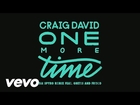 Craig David - One More Time (Sir Spyro Remix) [Audio] ft. Ghetts, Frisco