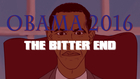 Obama 2016: The Bitter End