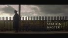 The Station Master - Trailer