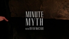 Minute Myth: Creation