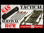 SAS Tactical Survival Bow (NEW!) | Canadian Prepper