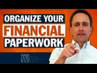 Paperwork Organization - How to Get Your Financial Documents in Good Order