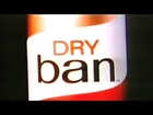 Commercial - Dry Ban Anti-Perspirant Body Deodorant Spray