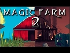 Magic Farm 2 - Episode 11 - Another New Home, Again