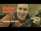 Lucky Strike ★ Guitar Lesson ★ EASY ★ Maroon 5