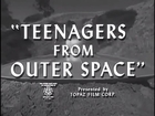 Teenagers from Outer Space (1959) [Science Fiction] [Horror]
