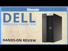 Dell Precision Tower 7810 - Hands-on Review