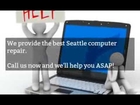 Get a Seattle computer repair! The best computer technicians in Seattle