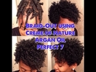 BIG Volumious Tapered Braid-Out using Creme of Nature Argan Oil Perfect 7