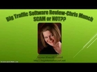 Big Traffic Software Review-Chris Munch-WARNING! The Problem with Big Traffic Software