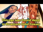 Chicago Teen found Dead in Rosemont Hotel Freezer
