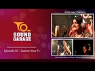 Saakon Yaar Ft. Vinod, Piyush and Sneha I Studios Sound Garage - Season One