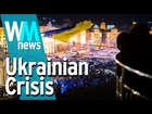 10 Ukrainian Crisis Facts - WMNews Ep. 6