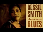 Bessie Smith - Bessie Smith Sings More Blues