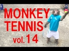 MONKEY TENNIS! 錦織圭めざしてテニスをするサル第14話 MONKEY CAN PLAY TENNIS? vol.14