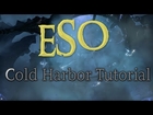 ESO Cold Harbor Tutorial