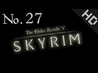 Let's Play Skyrim 27 - Elder Knowledge