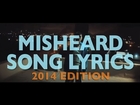 Misheard Song Lyrics: 2014 Edition