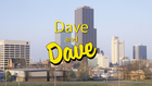 Dave and Dave Episode 1 - The Club