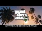Grand Theft Auto V: The Official PlayStation 4 and Xbox One Launch Trailer