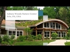 Asbury Woods Nature Center - Project of the Week 5/26/14