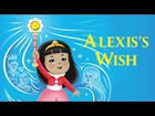 Princess Alexis's wish comes true