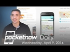 iPhone 6 production, Google Now changes, Galaxy S5 lawsuits & more - Pocketnow Daily