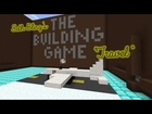 The Building Game: Travel!