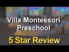 Villa Montessori Preschool Reviews - Full Day Preschool Leesburg VA