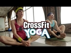 If CrossFitters Took a Yoga Class