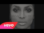 Ciara - I Bet (Audio)