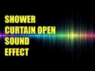 Shower Curtain Open 01 - FX Sound Effect