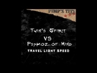 Twin's Spirit vs. Psykoz of Mind Travel Light Speed (Samo Remix) Electro House