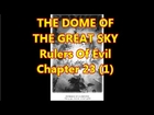 Rulers Of Evil Chapter 23: The Dome of the Great Sky (1)