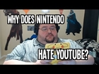 Why does Nintendo hate Youtube?