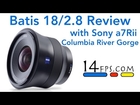Zeiss Batis 18 review in the Columbia River Gorge, Oregon