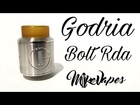 Bolt Rda By Godria - Build & Wick - Mike Vapes