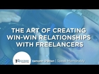 The Art of Creating Win-Win Relationships With Freelancers