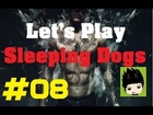 Let's Play Sleeping Dogs #08 [Pegi, Uncut] Wir sind ein Frauenheld [German, HD]