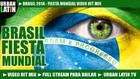 BRASIL 2014 FIESTA MUNDIAL VOL. 1 ► WORLD CUP HITS ► LA COPA DE TODOS  ► VIDEO HIT MIX