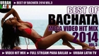 BACHATA 2014 VOL.3 - BEST OF BACHATA - ROMANTICA VIDEO HIT MIX (FULL STREAM MIX PARA BAILAR)